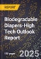 2025 Global Forecast for Biodegradable Diapers (2026-2031 Outlook)-High Tech Outlook Report - Product Thumbnail Image