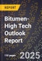 2025 Global Forecast for Bitumen (2026-2031 Outlook)-High Tech Outlook Report - Product Image