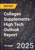 2025 Global Forecast for Collagen Supplements (2026-2031 Outlook)-High Tech Outlook Report- Product Image