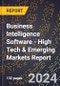 2024 Global Forecast for Business Intelligence Software (2025-2030 Outlook) - High Tech & Emerging Markets Report - Product Thumbnail Image