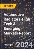 2024 Global Forecast for Automotive Radiators (2025-2030 Outlook)-High Tech & Emerging Markets Report- Product Image