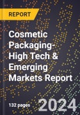 2024 Global Forecast for Cosmetic Packaging (2025-2030 Outlook)-High Tech & Emerging Markets Report- Product Image
