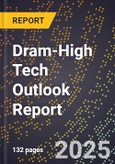 2025 Global Forecast for Dram (2026-2031 Outlook)-High Tech Outlook Report- Product Image