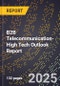 2025 Global Forecast for B2B Telecommunication (2026-2031 Outlook)-High Tech Outlook Report - Product Image