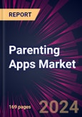 Parenting Apps Market 2024-2028- Product Image