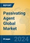 Passivating Agent Global Market Insights 2024, Analysis and Forecast to 2029, by Manufacturers, Regions, Technology, Product Type - Product Thumbnail Image