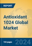 Antioxidant 1024 Global Market Insights 2024, Analysis and Forecast to 2029, by Manufacturers, Regions, Technology, Application- Product Image