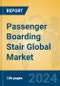 Passenger Boarding Stair Global Market Insights 2024, Analysis and Forecast to 2029, by Manufacturers, Regions, Technology, Application, Product Type - Product Image