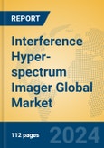 Interference Hyper-spectrum Imager Global Market Insights 2024, Analysis and Forecast to 2029, by Manufacturers, Regions, Technology, Application, Product Type- Product Image