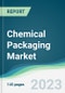 Chemical Packaging Market - Forecasts from 2023 to 2028 - Product Thumbnail Image