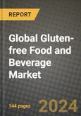 Global Gluten-free Food and Beverage Market Outlook Report: Industry Size, Competition, Trends and Growth Opportunities by Region, YoY Forecasts from 2024 to 2031- Product Image