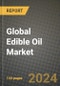 Global Edible Oil Market Outlook Report: Industry Size, Competition, Trends and Growth Opportunities by Region, YoY Forecasts from 2024 to 2031 - Product Thumbnail Image