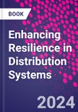 Enhancing Resilience in Distribution Systems- Product Image