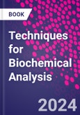 Techniques for Biochemical Analysis- Product Image