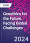 Geoethics for the Future. Facing Global Challenges - Product Thumbnail Image