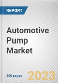 Automotive Pump Market By Type, By Technology, By Vehicle Type, By Sales Channel: Global Opportunity Analysis and Industry Forecast, 2023-2032- Product Image