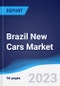 Brazil New Cars Market to 2027 - Product Thumbnail Image