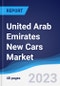 United Arab Emirates New Cars Market to 2027 - Product Thumbnail Image
