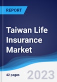 Taiwan Life Insurance Market to 2027- Product Image