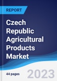 Czech Republic Agricultural Products Market to 2027- Product Image