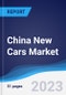 China New Cars Market to 2027 - Product Thumbnail Image