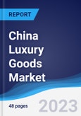 China Luxury Goods Market to 2027- Product Image