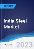 India Steel Market to 2027- Product Image