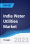 India Water Utilities Market to 2027 - Product Thumbnail Image