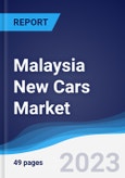 Malaysia New Cars Market to 2027- Product Image