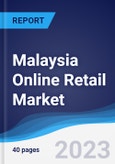 Malaysia Online Retail Market to 2027- Product Image