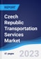 Czech Republic Transportation Services Market to 2027 - Product Image
