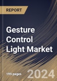 Gesture Control Light Market Size, Share & Trends Analysis Report By Price Range (Economy, and Premium), By Application (Residential, and Commercial), By Distribution Channel, By Regional Outlook and Forecast, 2023 - 2030- Product Image