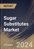 Sugar Substitutes Market Size, Share & Trends Analysis Report By Application (Beverages, Food, and Health & Personal Care), By Type (High-intensity Sweeteners, High Fructose Syrup, and Low-intensity Sweeteners), By Regional Outlook and Forecast, 2023 - 2030- Product Image