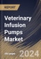 Veterinary Infusion Pumps Market Size, Share & Trends Analysis Report By Product Type (Volumetric Infusion Pumps, and Syringe Infusion Pumps), By Application, By Route of Administration, By Animal Type, By End-use, By Regional Outlook and Forecast, 2023 - 2030 - Product Image