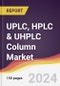 UPLC, HPLC & UHPLC Column Market Report: Trends, Forecast and Competitive Analysis to 2030 - Product Thumbnail Image