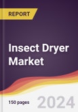 Insect Dryer Market Report: Trends, Forecast and Competitive Analysis to 2030- Product Image