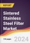 Sintered Stainless Steel Filter Market Report: Trends, Forecast and Competitive Analysis to 2030 - Product Thumbnail Image