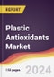 Plastic Antioxidants Market Report: Trends, Forecast and Competitive Analysis to 2030 - Product Thumbnail Image