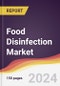 Food Disinfection Market Report: Trends, Forecast and Competitive Analysis to 2030 - Product Thumbnail Image