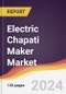 Electric Chapati Maker Market Report: Trends, Forecast and Competitive Analysis to 2030 - Product Thumbnail Image