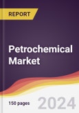 Petrochemical Market Report: Trends, Forecast and Competitive Analysis to 2030- Product Image