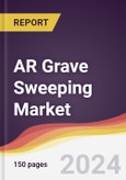 AR Grave Sweeping Market Report: Trends, Forecast and Competitive Analysis to 2030- Product Image