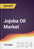 Jojoba Oil Market Report: Trends, Forecast and Competitive Analysis to 2030- Product Image