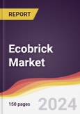 Ecobrick Market Report: Trends, Forecast and Competitive Analysis to 2030- Product Image