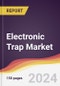 Electronic Trap Market Report: Trends, Forecast and Competitive Analysis to 2030 - Product Thumbnail Image