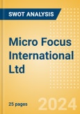 Micro Focus International Ltd - Strategic SWOT Analysis Review- Product Image