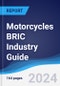 Motorcycles BRIC (Brazil, Russia, India, China) Industry Guide 2019-2028 - Product Image
