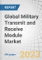 Global Military Transmit and Receive Module Market by Type (Gallium Nitride, Gallium Arsenide), Application, Frequency (Single-Band and Multi-Band), Communication Medium (Optical, RF and Hybrid), Platform and Region - Forecast to 2028 - Product Thumbnail Image