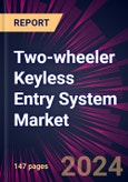 Two-wheeler Keyless Entry System Market 2024-2028- Product Image