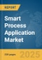 Smart Process Application Market Report 2025 - Product Thumbnail Image